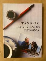 T&auml;nk om jag kunde lyssna : att leva medk&auml;nnande med hundar