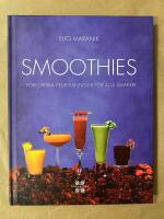 Smoothies : f&ouml;rf&ouml;riska fruktfantasier f&ouml;r alla smaker!