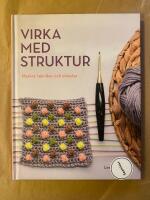 Virka med struktur : maskor, tekniker och m&ouml;nster