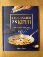 Lyckas med keto : viktnedg&aring;ng och v&auml;gen vidare