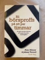 Bli b&ouml;rsproffs p&aring; ett par timmar - 30 regler du m&aring;ste beh&auml;rska f&ouml;r att g&ouml;ra bra aktie- och fondaff&auml;rer