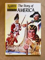 The Story of America (Classic Illustrated Special Issues, Volume 132A) - In English