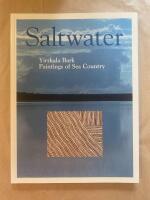 Saltwater: Yirrkala Bark Paintings of Sea Country Recognising Indigenous Sea Rights - In English