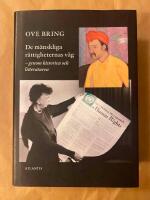 De m&auml;nskliga r&auml;ttigheternas v&auml;g : Genom historien och litteraturen : [artikel 1 : alla m&auml;nniskor &auml;r f&ouml;dda fria och lika i v&auml;rde och r&auml;ttigheter ; de har utrustats med f&ouml;rnuft och samvete och b&ouml;r handla gentemot varandra i en anda av gemenskap]