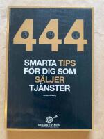 444 smarta tips f&ouml;r dig som s&auml;ljer tj&auml;nster