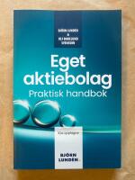 Eget aktiebolag : en praktisk handbok