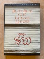 Bl&aring;tt blod och liljevita h&auml;nder : En etnologisk studie av aristokratiska kvinnor 1850-1900