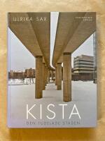 Kista : Den tudelade staden
