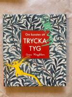 Om konsten att trycka tyg