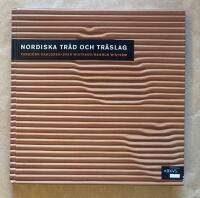 Nordiska tr&auml;d och tr&auml;slag