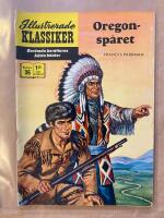 Illustrerade Klassiker nr 36: Oregonsp&aring;ret