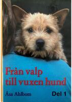 Från valp till vuxen hund. D. 1