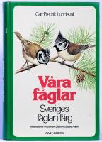 V&aring;ra f&aring;glar : Sveriges f&aring;glar i f&auml;rg