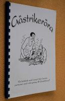 G&auml;striker&ouml;ra recept fr&aring;n k&auml;ndisar G&auml;strikland. av bla. B&ouml;rje Salming