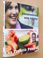 Viktminskning utan tr&auml;ning