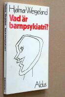 Vad &auml;r barnpsykiatri?