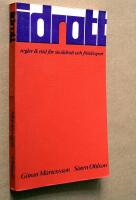 Idrott : regler och r&aring;d f&ouml;r skolidrott och fritidssport