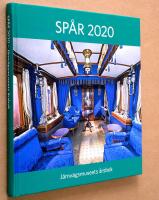Sp&aring;r 2020 Sveriges J&auml;rnv&auml;gsmuseums &aring;rsbok