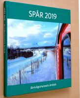 Sp&aring;r 2019 Sveriges J&auml;rnv&auml;gsmuseums &aring;rsbok