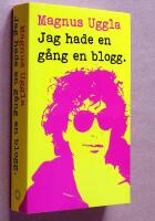 Jag hade en g&aring;ng en blogg