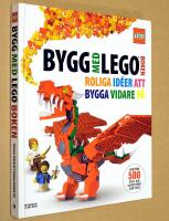 Bygg med Legoboken : roliga id&eacute;er att bygga vidare p&aring;