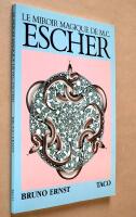 Escher Le Miroir Magique de M C 