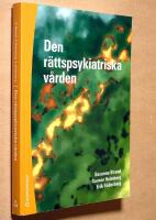 Den r&auml;ttspsykiatriska v&aring;rden