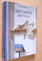 Det sk&ouml;na 1700-talet