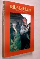 Folk - musik - dans i nordisk konst : [14 juni-26 augusti 1990]