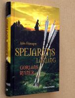 Spejarens l&auml;rling. Gorlans ruiner. Bok 1