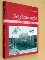 Det f&ouml;rsta seklet med Folkets hus i Sandviken