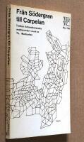 Fr&aring;n S&ouml;dergran till Carpelan