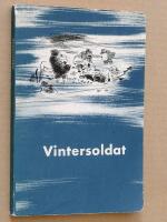 Vintersoldat 1957 T Bonde, chef f&ouml;r arm&eacute;n.