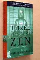 The Three Pillars of Zen (Updated and revised with a new afterword)