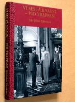 Vi ses p&aring; Knaust - vid trappan!