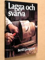 Lagga och svarva