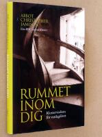 Rummet inom dig : klostervisdom för vardagslivet