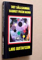 Det s&auml;llsamma djuret fr&aring;n norr och andra science-fiction-ber&auml;ttelser