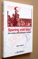 Spaning mot skyn : den optiska luftbevakningen i Sverige 