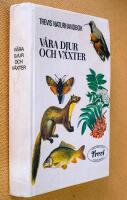V&aring;ra djur och v&auml;xter