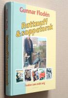 Rattmuff & soppatorsk : fordon som m&ouml;tt mig