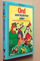 Walt Disney's Ord som beskriver saker : [adjektiv och adverb p&aring; svenska och engelska]