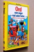 Walt Disney's Ord som s&auml;ger vad saker heter : [substantiv p&aring; svenska och engelska]