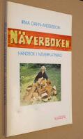 N&auml;verboken : handbok i n&auml;verfl&auml;tning