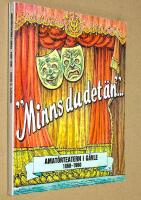 Amat&ouml;rteatern i G&auml;vle 1860-1960