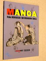 Manga : fr&aring;n Hokusai till Dragon Ball