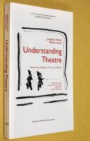 Understanding theatre : performance analysis in theory and practice