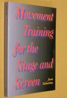 Movement training for the stage and screen
