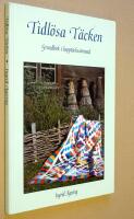 Tidl&ouml;sa t&auml;cken : grundbok i lappt&auml;ckss&ouml;mnad
