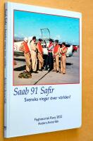 Saab 91 Safir Svenska vingar &ouml;ver v&auml;rlden